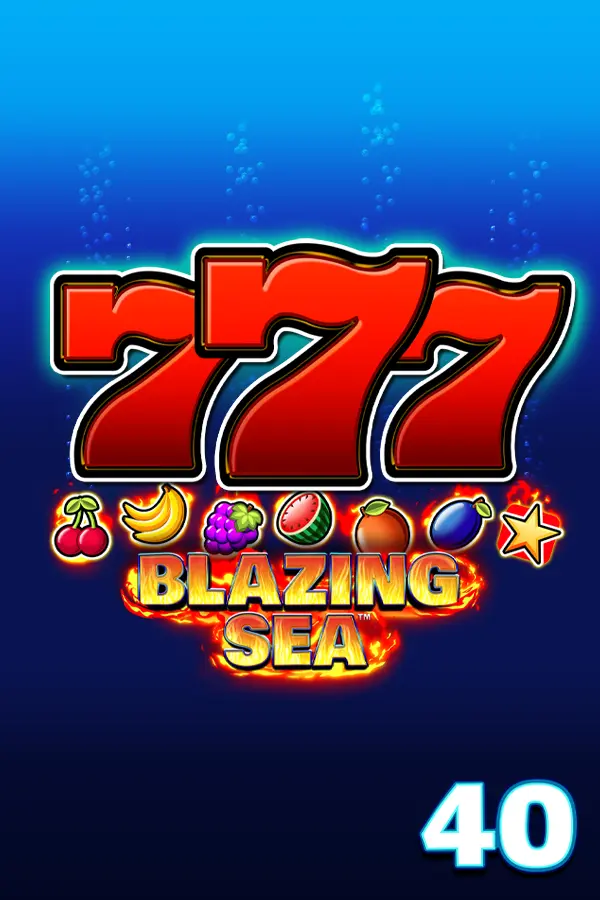 Blazing Sea 40