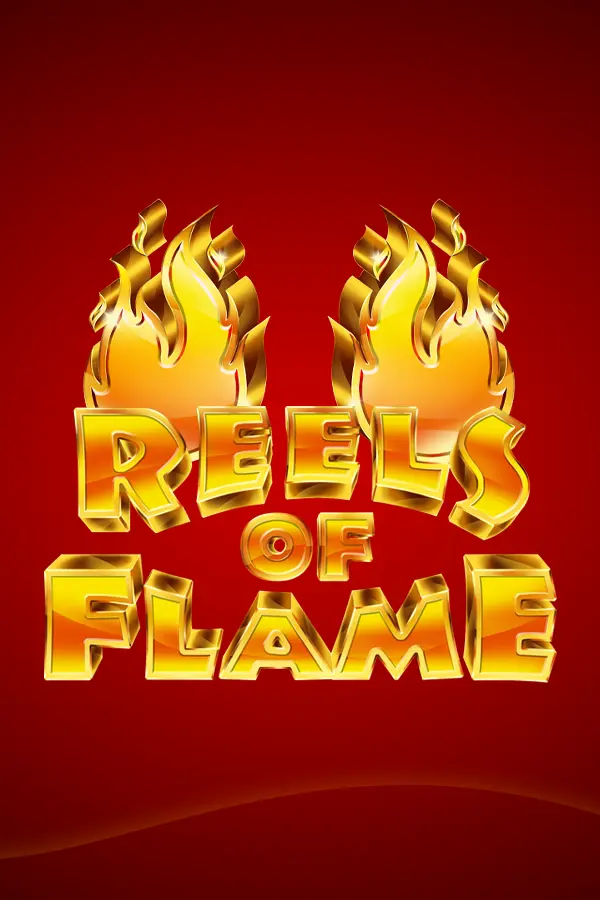 Reels of Flame